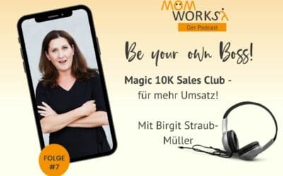 Folge 018 – Magic 10K Sales Club – Mehr Umsätze